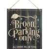 Hexenbesen Parken Dekoschild -Halloween Deko Verkäufe hexenbesen parken haengeschild broom parking only hanging sign halloween deko 51670 01